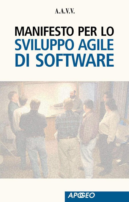 Manifesto per lo Sviluppo Agile di Software