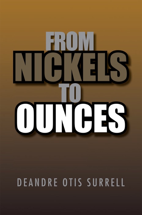 From Nickels To Ounces