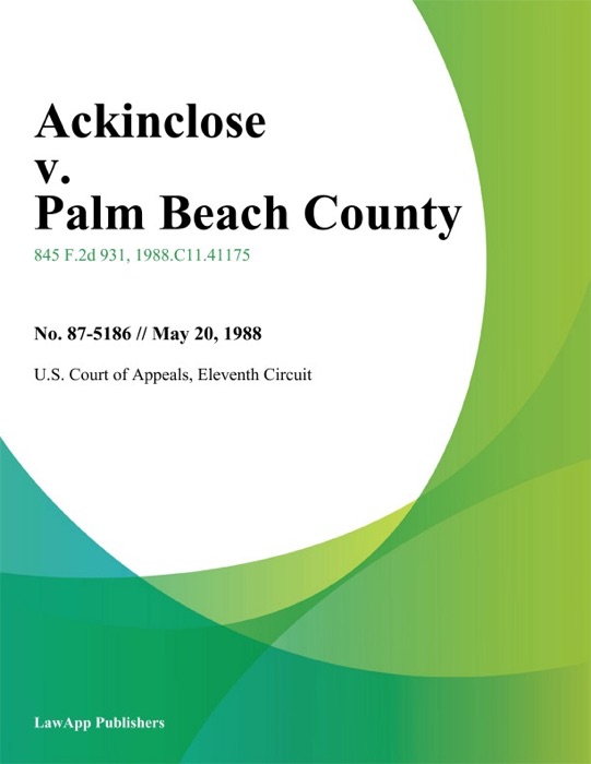 Ackinclose v. Palm Beach County