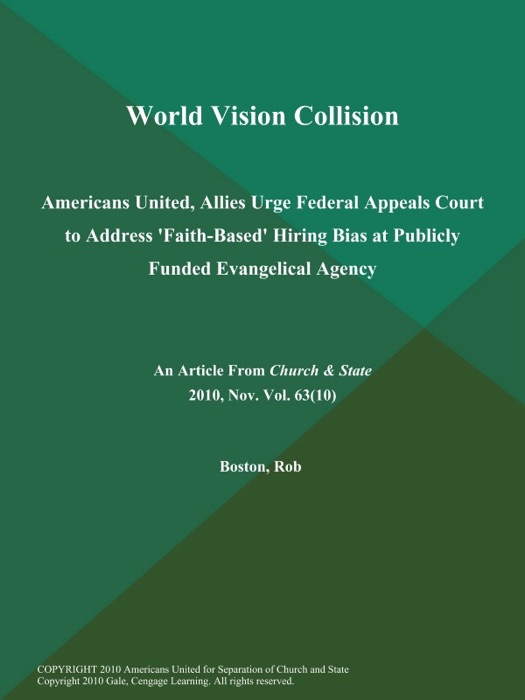 World Vision Collision: Americans United, Allies Urge Federal Appeals Court to Address 'Faith-Based' Hiring Bias at Publicly Funded Evangelical Agency