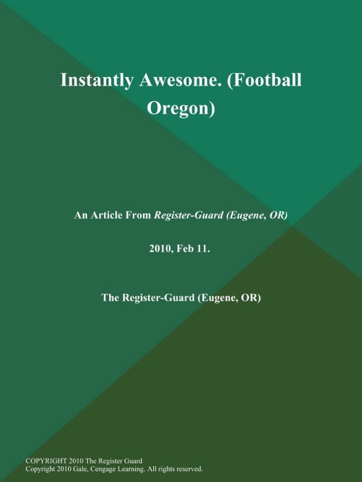 Instantly Awesome (Football Oregon)