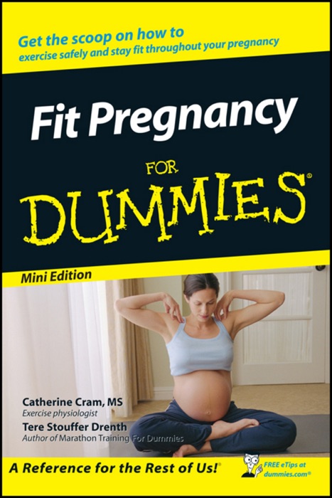 Fit Pregnancy For Dummies, Mini Edition