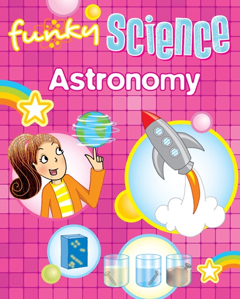 Funky Science: Astronomy