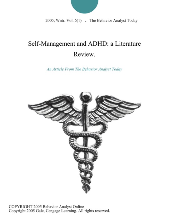 Self-Management and ADHD: a Literature Review.