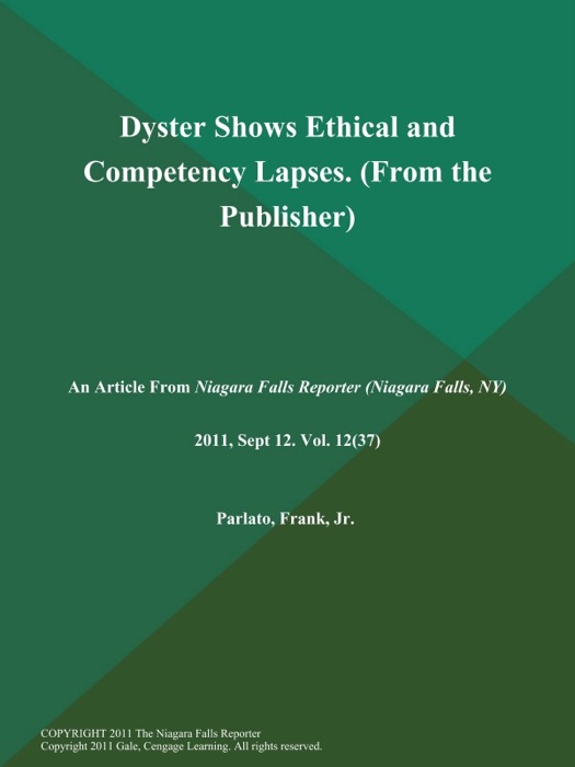 Dyster Shows Ethical and Competency Lapses (From the Publisher)