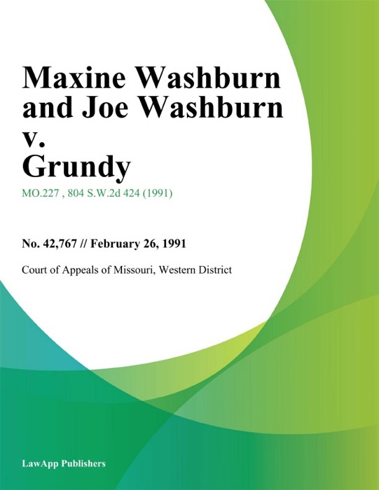 Maxine Washburn and Joe Washburn v. Grundy