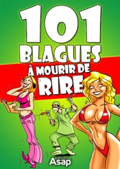 101 blagues à mourir de rire