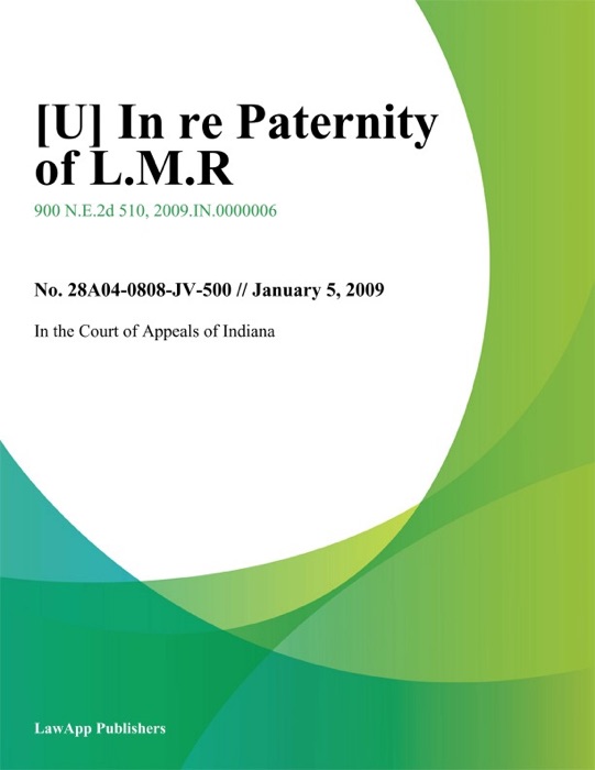 In Re Paternity of L.M.R