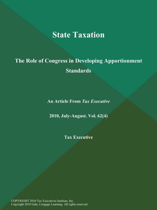 State Taxation: The Role of Congress in Developing Apportionment Standards