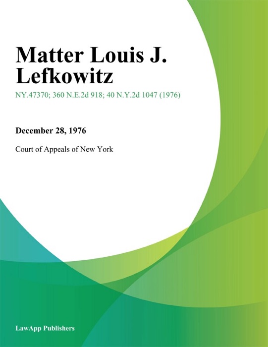 Matter Louis J. Lefkowitz