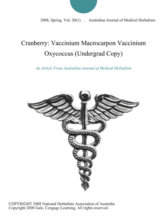 Cranberry: Vaccinium Macrocarpon Vaccinium Oxycoccus (Undergrad Copy)