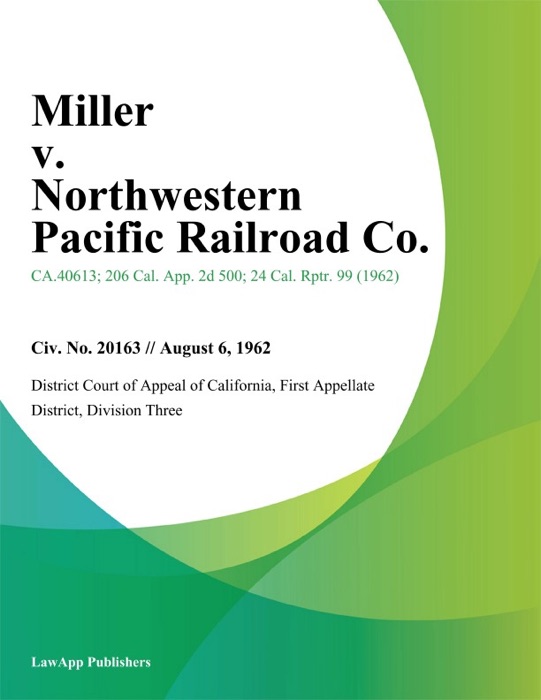 Miller v. Northwestern Pacific Railroad Co.