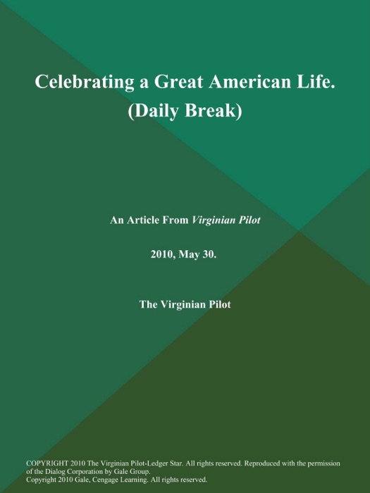 Celebrating a Great American Life (Daily Break)