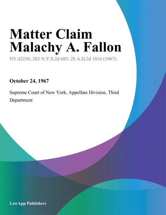 Matter Claim Malachy A. Fallon