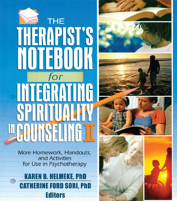 The Therapist's Notebook for Integrating Spirituality in Counseling II