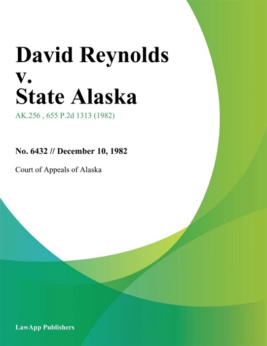 David Reynolds v. State Alaska