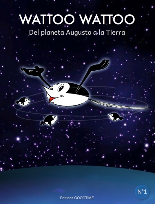 Wattoo Wattoo - Del planeta Augusto a la Tierra