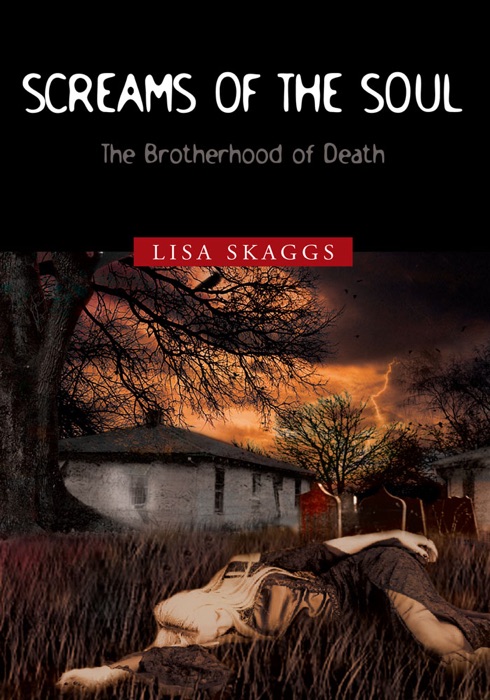 Screams of the Soul: the Brotherhood of Death