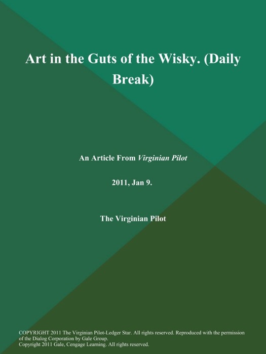 Art in the Guts of the Wisky (Daily Break)