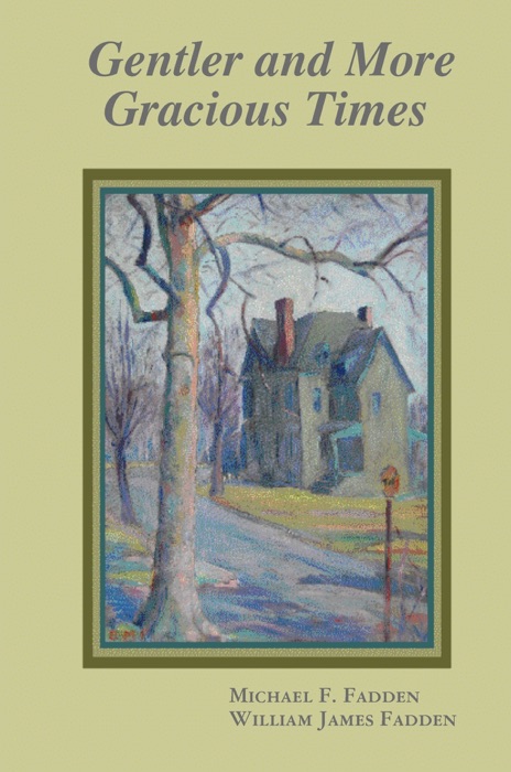 Gentler and More Gracious Times