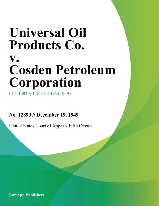 Universal Oil Products Co. v. Cosden Petroleum Corporation.