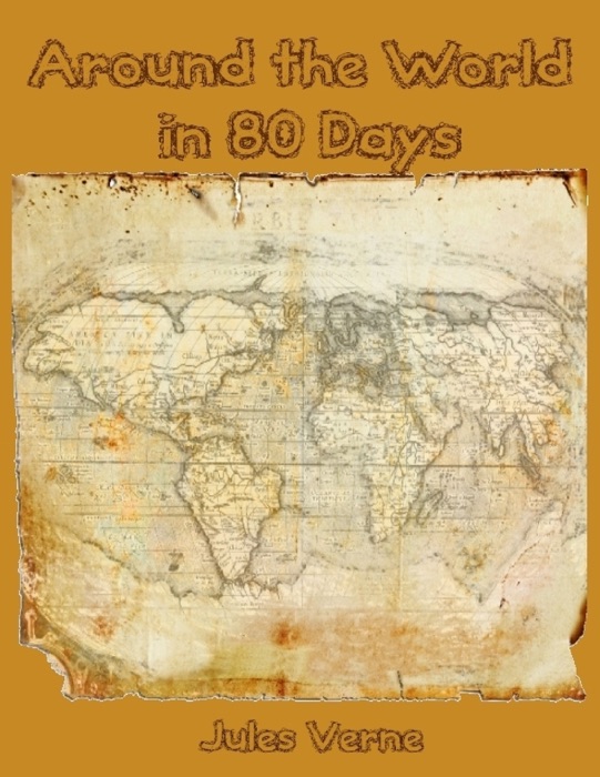 Around the World in 80 Days (Illustrated)