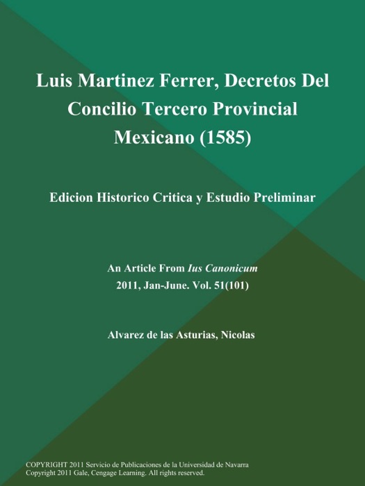 Luis Martinez Ferrer, Decretos Del Concilio Tercero Provincial Mexicano (1585): Edicion Historico Critica y Estudio Preliminar