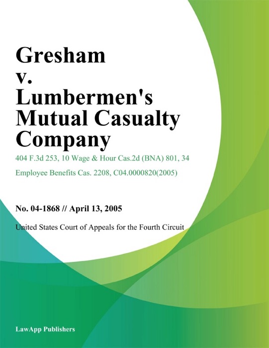 Gresham v. Lumbermens Mutual Casualty Company
