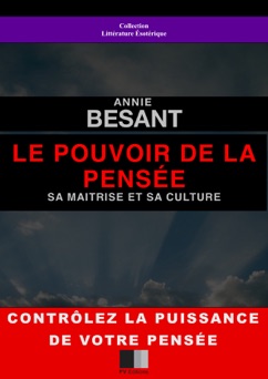 Le Pouvoir de la Pensée - Annie Besant