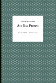 Att läsa Proust - Olof Lagercrantz