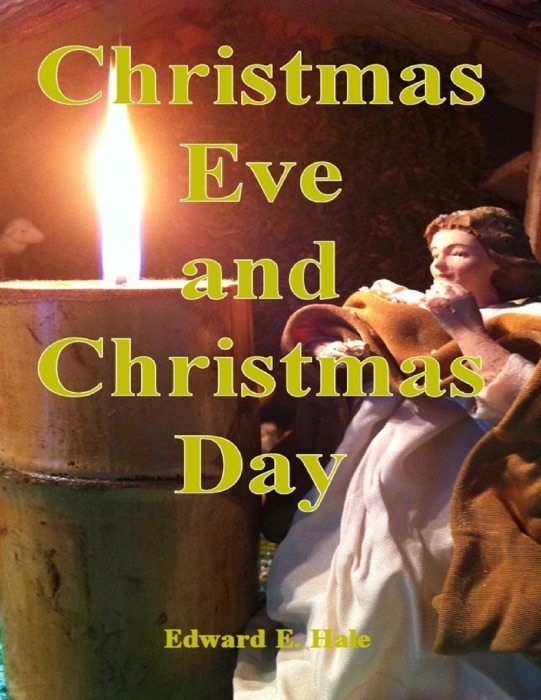 Christmas Eve and Christmas Day