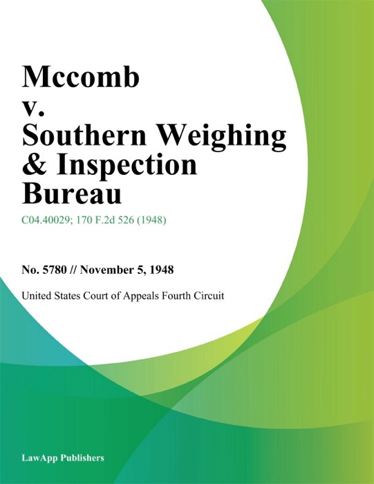 Mccomb v. Southern Weighing & Inspection Bureau.