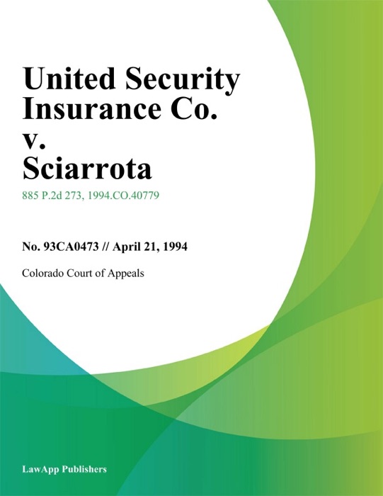 United Security Insurance Co. V. Sciarrota