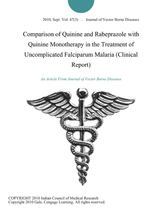 Comparison of Quinine and Rabeprazole with Quinine Monotherapy in the Treatment of Uncomplicated Falciparum Malaria (Clinical Report)