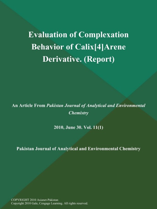 Evaluation of Complexation Behavior of Calix[4]Arene Derivative (Report)