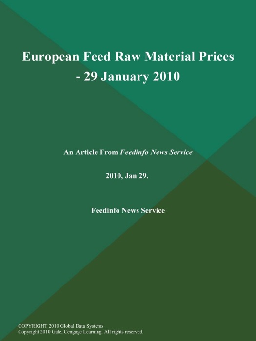 European Feed Raw Material Prices - 29 January 2010