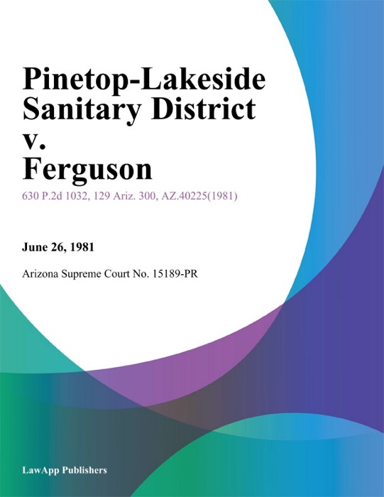 Pinetop-Lakeside Sanitary District v. Ferguson