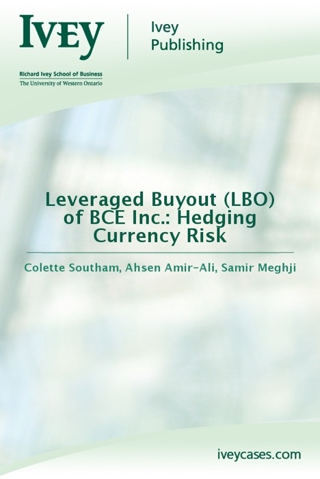 Leveraged Buyout (LBO) of BCE Inc.: Hedging Currency Risk