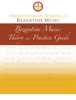 Archdiocesan School of Byzantine Music: Theory and Practice Guide - Archdiocesan School of Byzantine Music