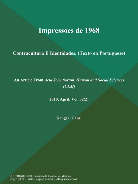 Impressoes de 1968: Contracultura E Identidades (Texto en Portuguese)