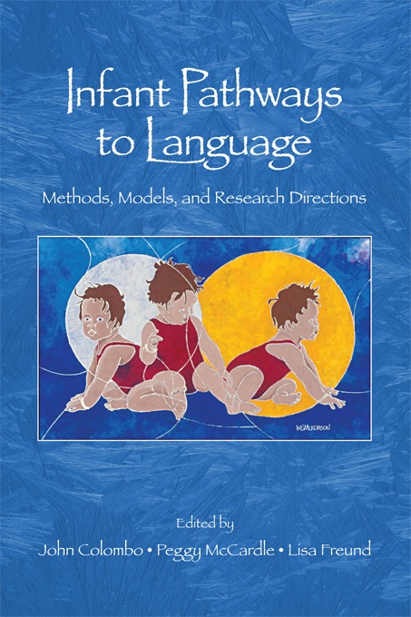 Infant Pathways to Language