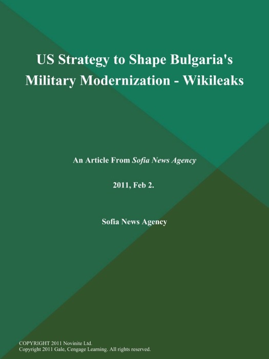 US Strategy to Shape Bulgaria's Military Modernization - Wikileaks