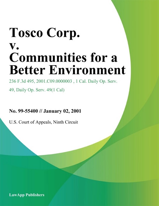 Tosco Corp. V. Communities For A Better Environment