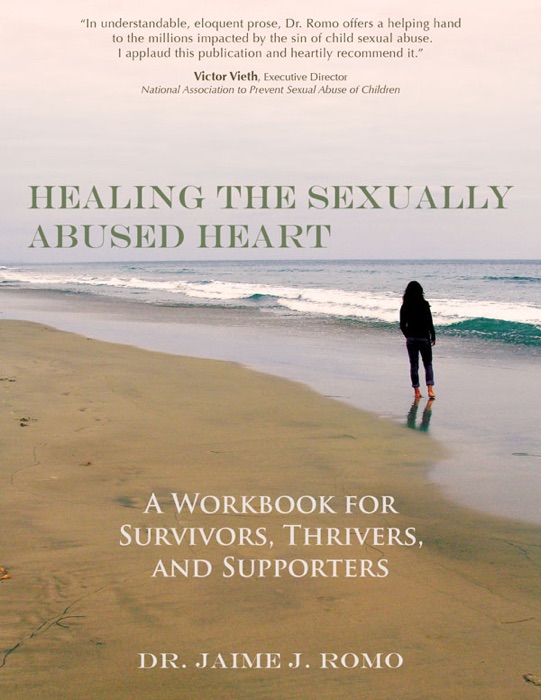 Healing the Sexually Abused Heart