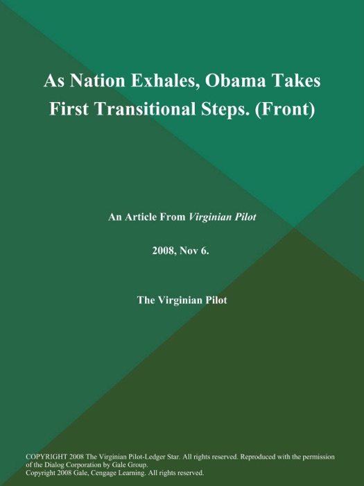 As Nation Exhales, Obama Takes First Transitional Steps (Front)