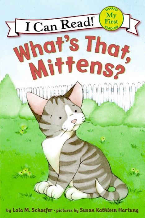 What's That, Mittens?