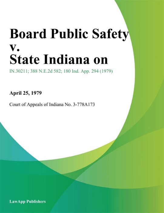 Board Public Safety v. State Indiana On