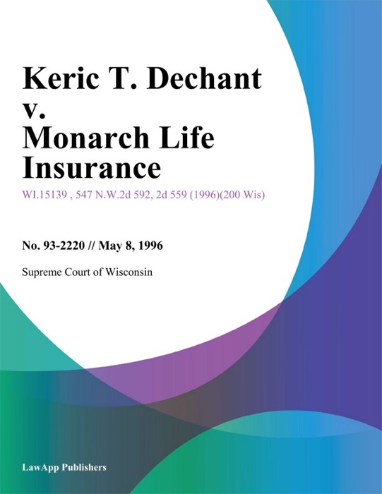 Keric T. Dechant v. Monarch Life Insurance