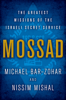 Mossad - Michael Bar-Zohar & Nissim Mishal