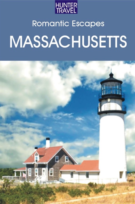 Romantic Escapes in Massachusetts